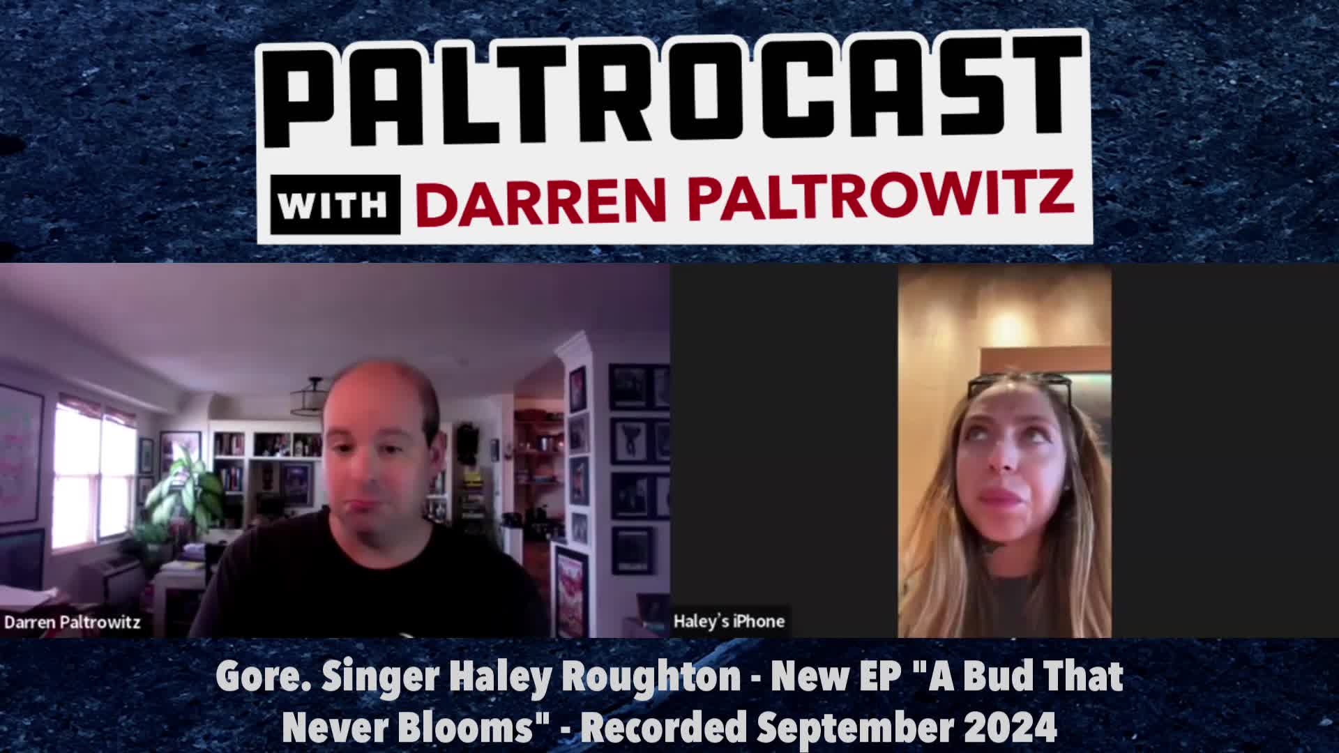 Paltrocast - 9-29-2024 - Gore.'s Haley Roughton On The New EP A Bud That Never Blooms