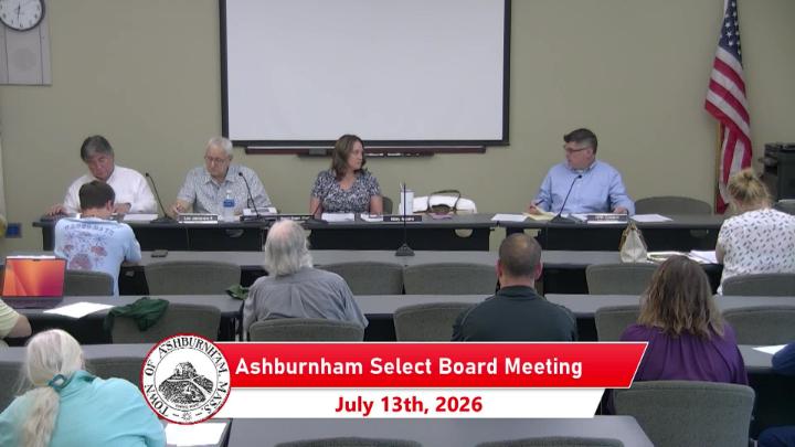 Thumbnail image for Ashburnham Select Board Meeting 7-13-2026