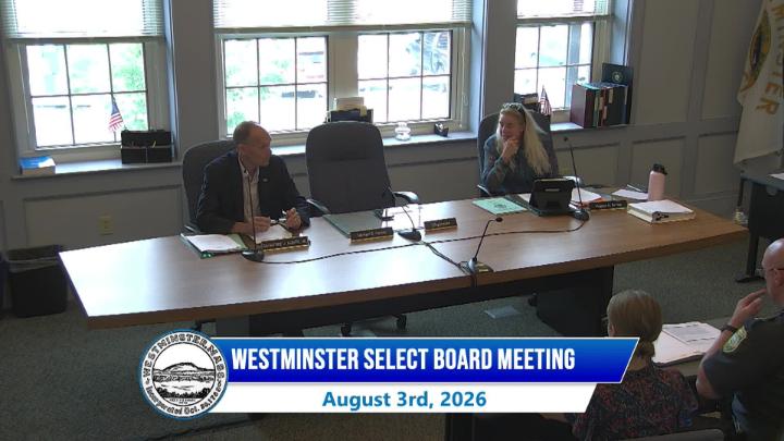 Thumbnail image for Westminster Select Board Meeting 8-3-2026