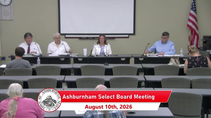 Thumbnail image for Ashburnham Select Board Meeting 8-10-2026